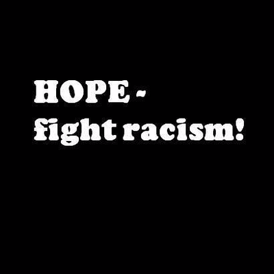 HOPE - fight racism